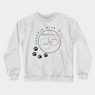 Laundry with Pets Crewneck Sweatshirt